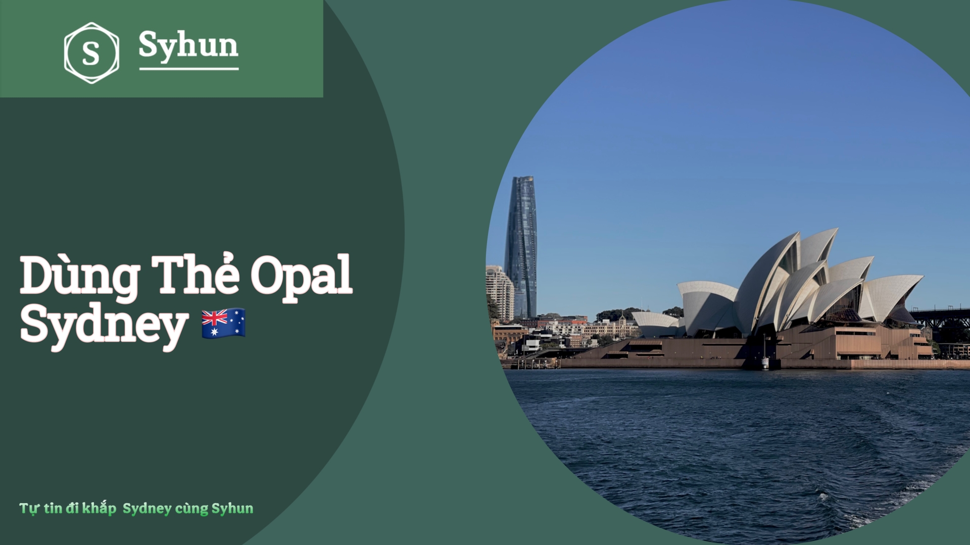 C&aacute;ch d&ugrave;ng thẻ Opal du lịch Sydney tự t&uacute;c